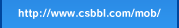 http://www.csbbl.com/mob/